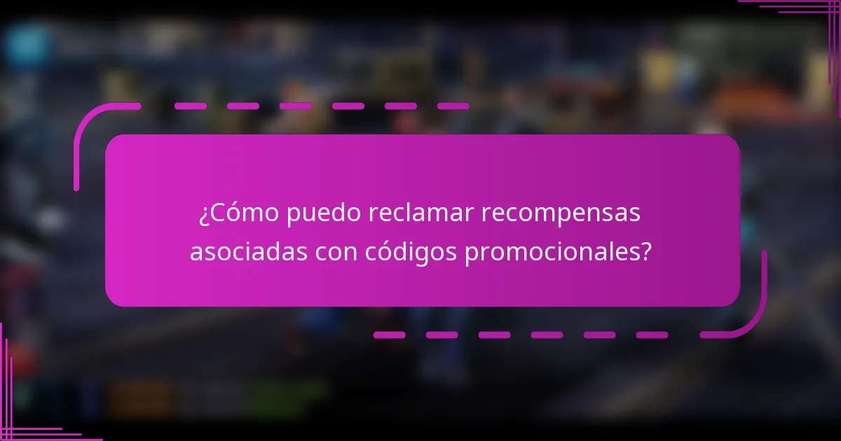 ¿Cómo puedo reclamar recompensas asociadas con códigos promocionales?